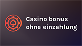 Casino Bonus Ohne Einzahlung
